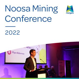 Noosa Mining Conference 2022