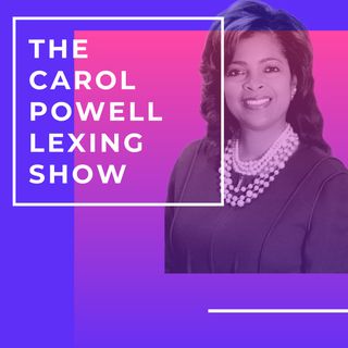 The Carol Powell Lexing Show