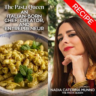 The Pasta Queen An Italian-Born Chef, Creator, And Entrepreneur