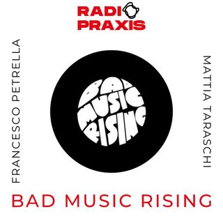 Bad Music Rising
