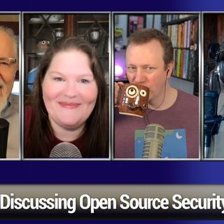 FLOSS Weekly 687: Open Source Roundtable - Discussing Open Source Security Holes