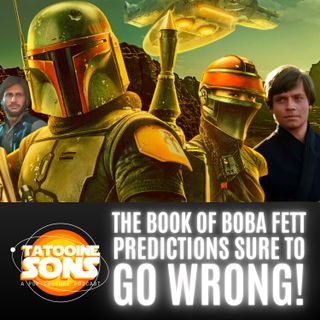 The Book of Boba Fett Finale Predictions SURE to Go Wrong!
