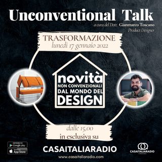 Trasformazione - UNCONVENTIONAL TALK a cura di Gianmarco Toscano