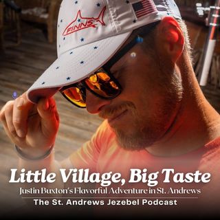 Little Village Big Taste Justin Buxton's Flavorful Adventure In St. Andrews