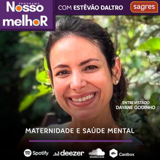 #19 | Maternidade e saúde mental