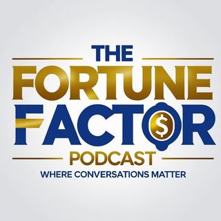 The Fortune Factor Podcast