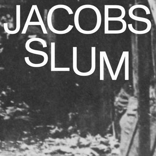 Jacobs Slum