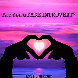 Are You a FAKE INTROVERT? 🤔