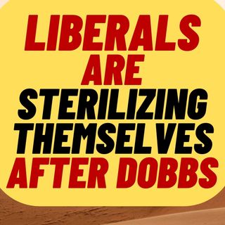 Leftists Are Sterilizing Themselves Out Of The Gene Pool