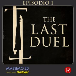 The Last Duel: Il contesto storico | 1/3 Prima parte