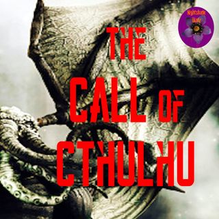 The Call of Cthulhu | H. P. Lovecraft | Podcast