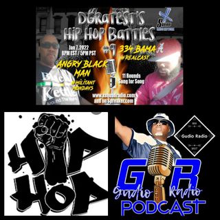 XSquad/Gudio Radio Presents : DGratest Hip Hop Battle Season 1 Vol 9 : #PITP A.B.M. vs #Realcast 334 Bama  1/7/22