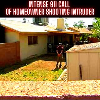 Intense 911 call of homeowner shooting intruder