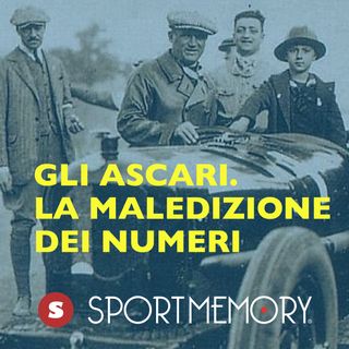 Gli Ascari. La maledizione dei numeri