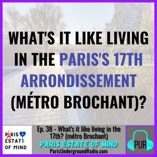 What's it like living in the 17th (métro Brochant)