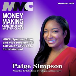 Paige Simpson, Vice President of 21 Laps Entertainment discusses how attending an HBCU contributed to her success in the entertainment indus