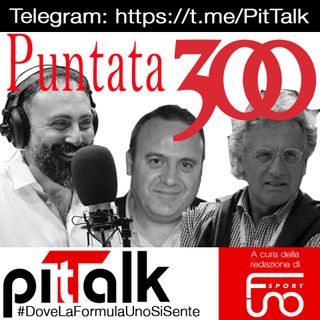 Pit Talk - F1 - Dominio Leclerc - Puntata MAXI numero 300