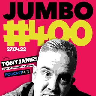 Jumbo Ep:400 - 27.04.22 - Show 400 Party Time