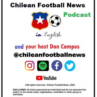 Chilean Football News Podcast 2021 Edition 1