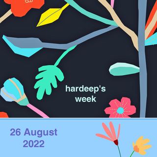 Hardeep's week