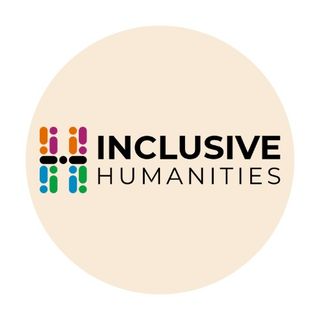 Inclusive Humanities