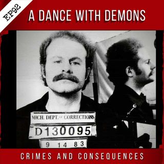 EP92: A Dance with Demons