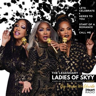 CELEBRATING HER-STORY MONTH w/ LADIES OF SKYY