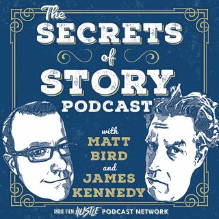 The Secrets of Story: A Screenwriting & Novel Writing Podcast
