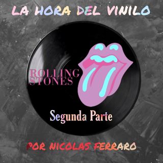 La Historia de Los Rolling Stones - Segunda Parte