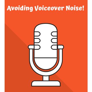 Avoiding Voiceover Noise