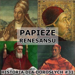 31 - Papieże renesansu