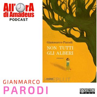 Gianmarco Parodi - Non Tutti gli Alberi