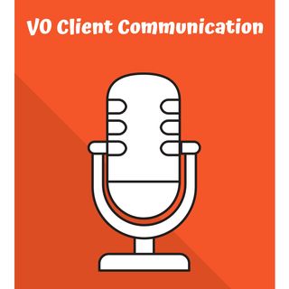 Voiceover Client Communication