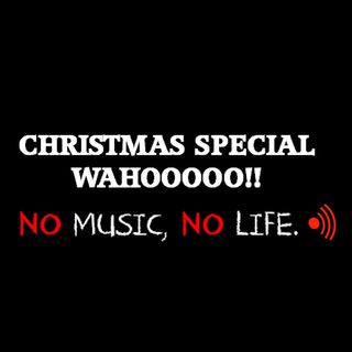 Christmas Special WAHOOOOO!!