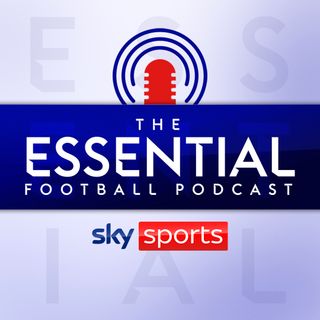 The Essential Football Podcast