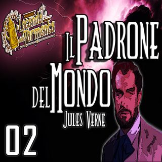 Audiolibro Il Padrone del Mondo - Jules Verne - Capitolo 02
