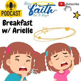 Friday Morning with Arielle