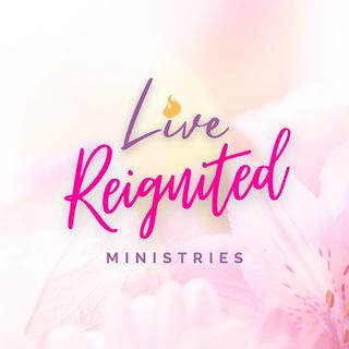 Live Reignited Ministries