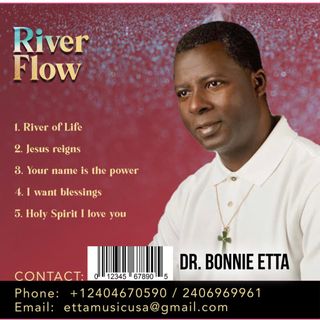 River Flow, Music by Dr Bonnie Etta