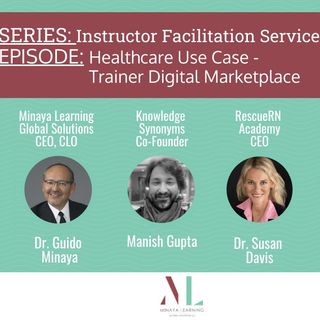 Instructor Facilitation Services - Healthcare Use Case: Training Industry Marketplace and Digital Business Ecosystem