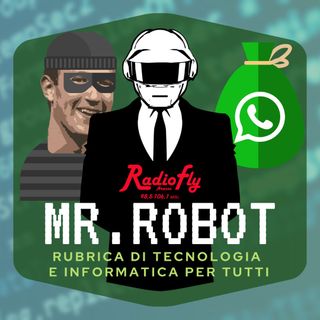 "Mr. Robot" a cura di Leonardo Cappello | Whatsapp e il dilemma della privacy