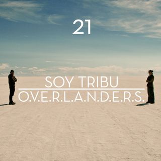 Overlanders | Soy Tribu