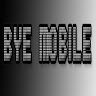 Bye Mobile