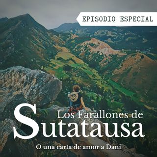 Ep. 36 Los Farallones de Sutatausa