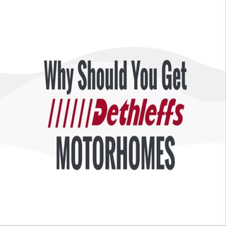 Why Should You Get Dethleffs Motorhomes