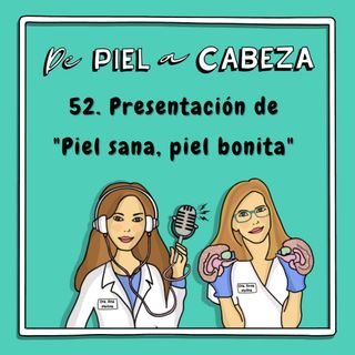 52. Presentación de "Piel sana, piel bonita"