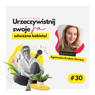 JA.Kobieta#30 O minimalizmie nie tylko w rzeczach, ale i w życiu. Rozmowa z Agnieszką Krakós-Gorący z ProstaOrganizacja.pl
