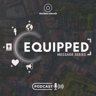 Equipped - Evangelistic Ministry w/ Jamie Detwiler