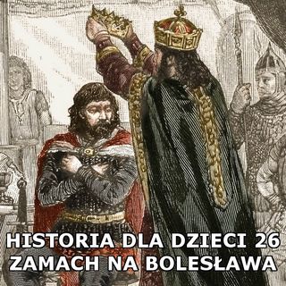 26 - Zamach na Bolesława Chrobrego