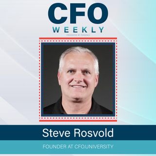 Paving the Road to Become a World-Class CFO w/ Steve Rosvold